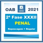 2ª Fase OAB XXXII(32º) Exame - DIREITO PENAL Regular + Repescagem (CEISC 2021)